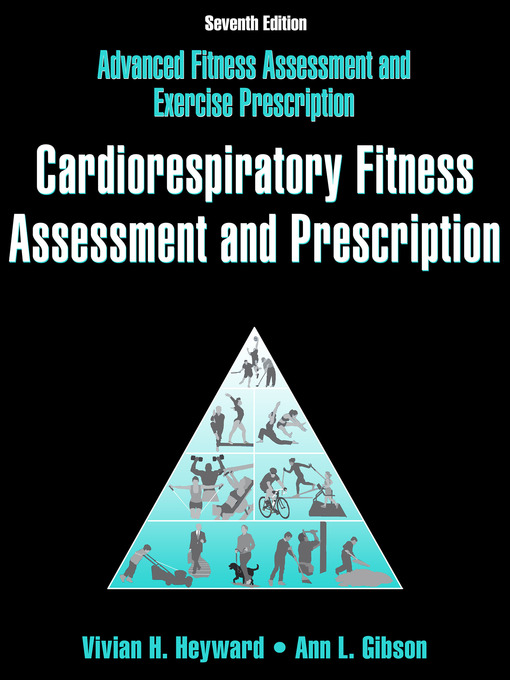 Title details for Cardiorespiratory Fitness Assessment and Prescription Online CE Course Text by Vivian H. Heyward - Available